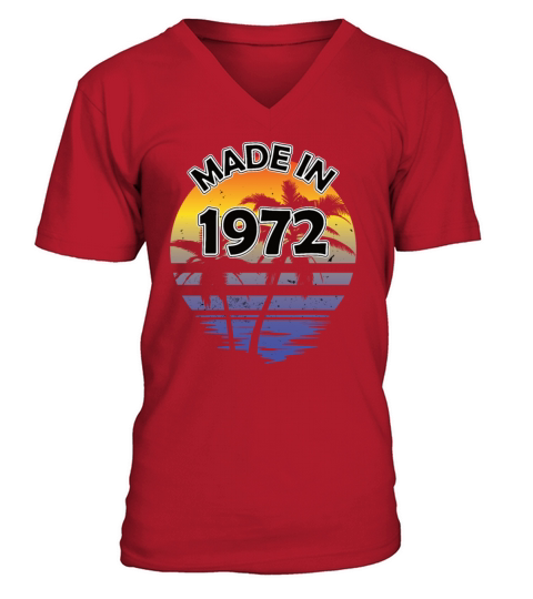 50th Birthday Vintage 1972 Made in 1972 Men's V-Neck T-shirt