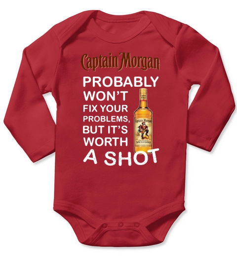 Captain Morgan probably wont fix your problems but Its worth a shot Long Sleeve Baby One-Piece