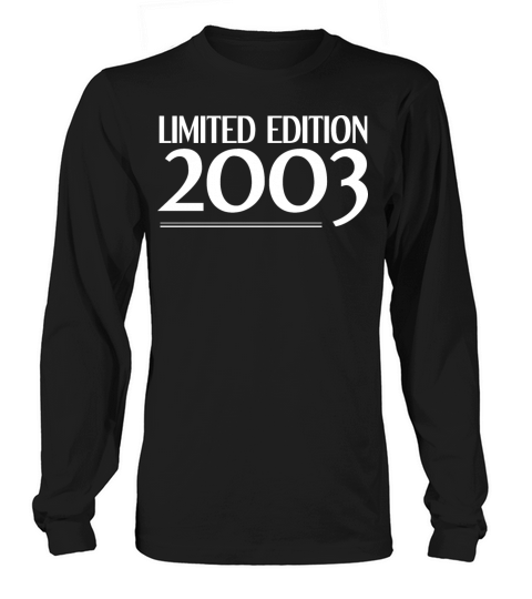 Limited edition 2003 18 years old 18 birthday Women's Long Sleeve