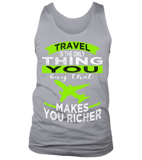 vintage statement bday traveling quotes trip Tank Top Unisex