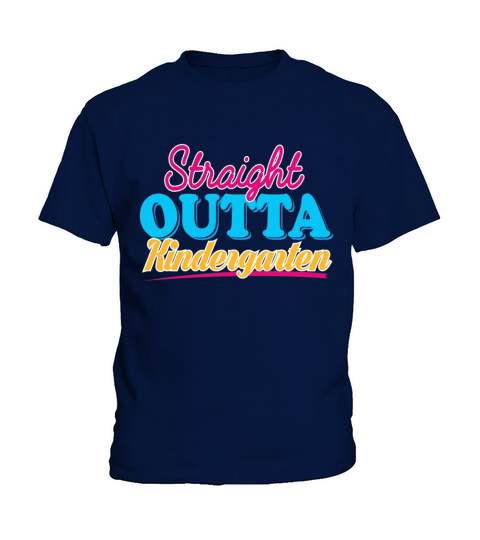 STRAIGHT OUTTA KINDERGARTEN - GIRLS Kids T-Shirt