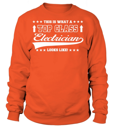 Electrician - this is what a top class electrici Women's Sweatshirt
