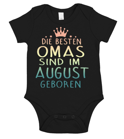 die besten omas sind im august geboren paris Short Sleeve Baby One-Piece