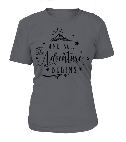 And so the adventure begins Women's T-Shirt