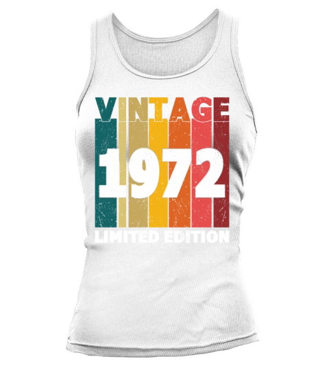 50th Birthday Vintage 1972 Limited Edition Women's Tank Top