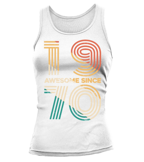Awesome 1970 birthday gifts for men women Vintage Tank top Woman
