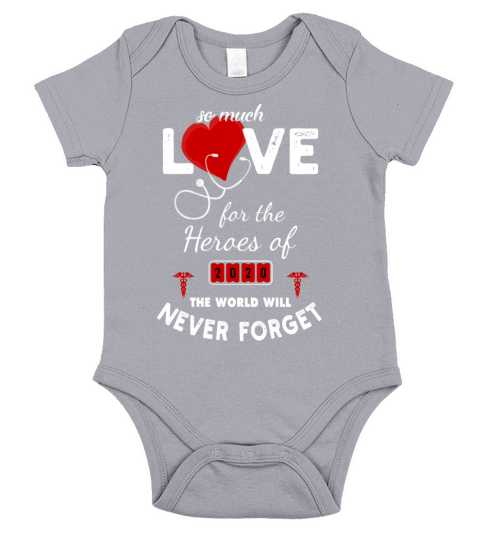 So Much Love For the Heroes of 2020 - Nurse Gift Short Sleeve Baby One-Piece