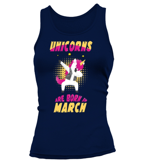 UNICORNS ARE BORN IN MARCH Women's Tank Top