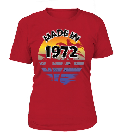 50th Birthday Vintage 1972 Made in 1972 Women's T-Shirt