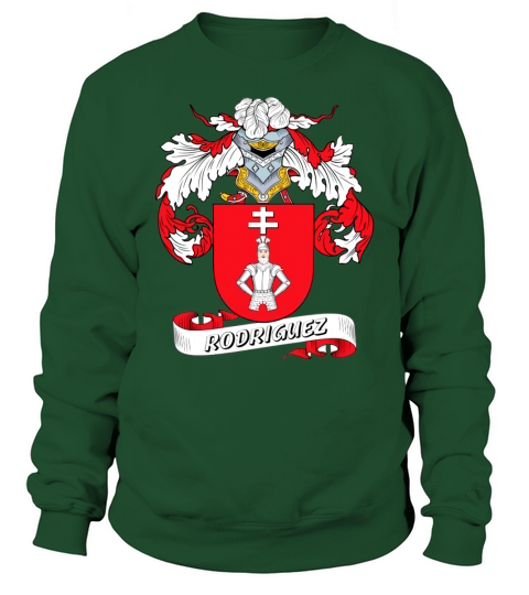 Rodriguez Family Crest Spanish Family Crests Sweatshirt Unisex