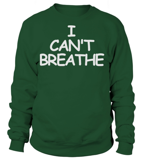 I CANT BREATHE Women's Sweatshirt