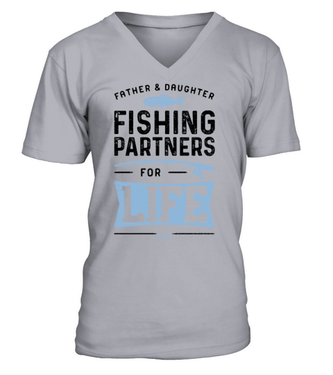 Father And Daughter Fishing Partners For Life - Fi Men's V-Neck T-shirt