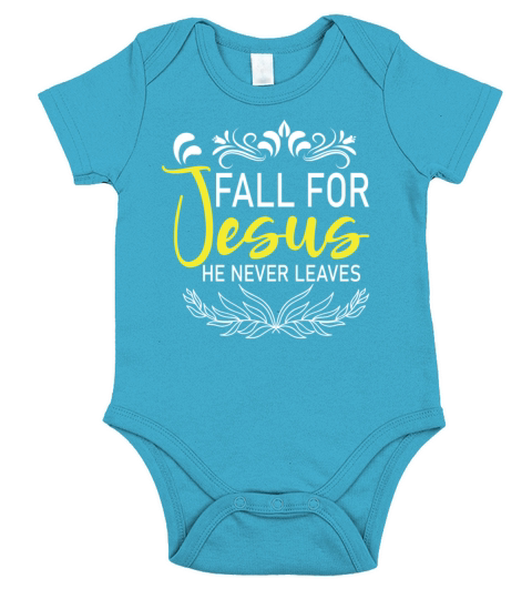 Fall For Jesus He Never Leaves Short Sleeve Baby One-Piece