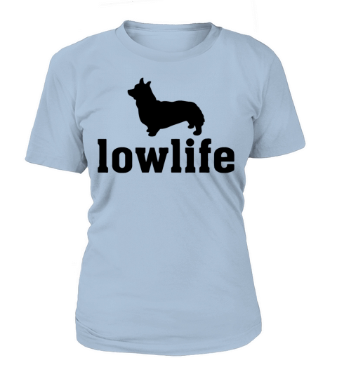 Low Life Corgi Women's T-Shirt