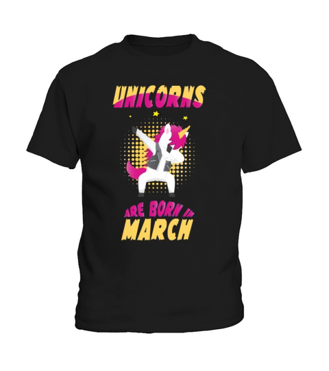 UNICORNS ARE BORN IN MARCH Kids T-Shirt