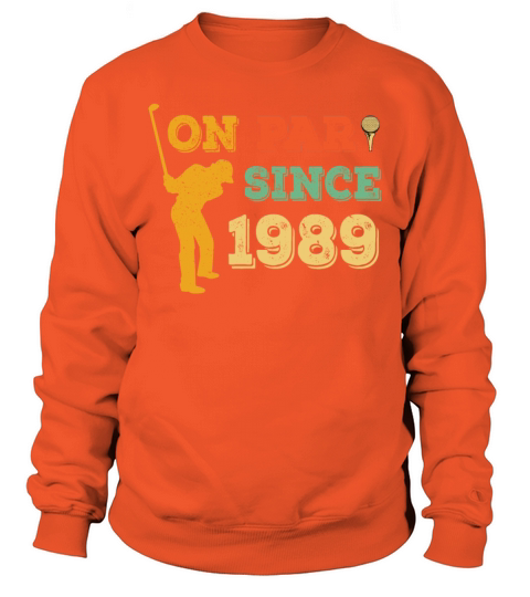 1989 Birthday Golf T Shirt 32nd Birthday Shirt Bor Men's Sweatshirt