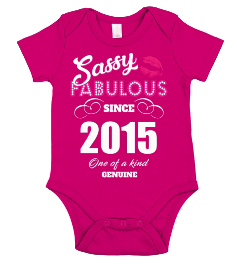 Sassy Fabulous Since 2015 Short Sleeve Baby One-Piece