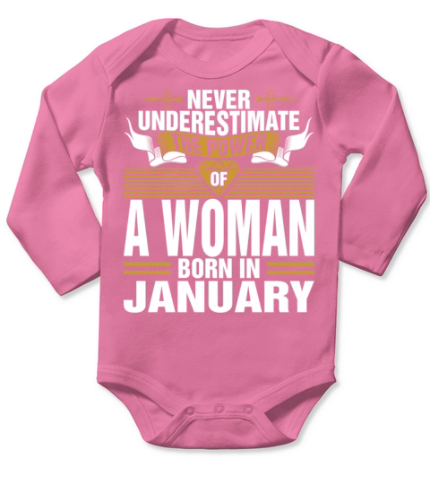 Never Underestimate The Power Of A Woman Born In J Long Sleeve Baby One-Piece