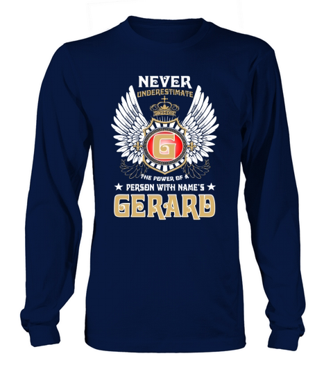 GERARD NAME, GERARD BIRTHDAY, GERARD HOODIE, GERARD TSHIRT FOR YOU Long sleeved Unisex
