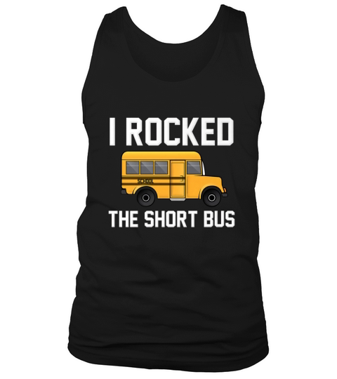 The Official "I Rocked the Short Bus" Tank Top Unisex