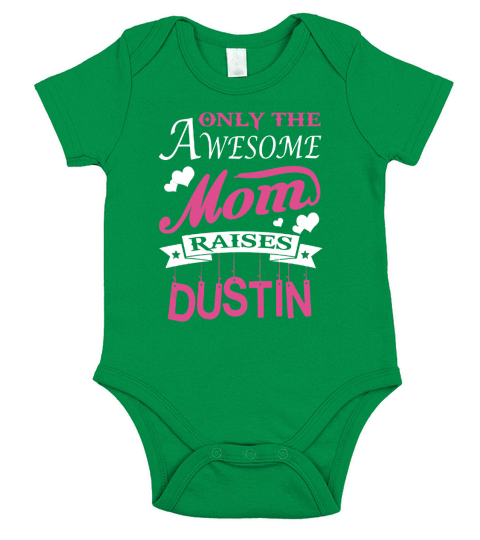 Dustin Awesome mom raises Dustin Short Sleeve Baby One-Piece