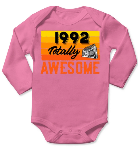1992 Totally Awesome Vintage Retro Mom Birthday Long Sleeve Baby One-Piece
