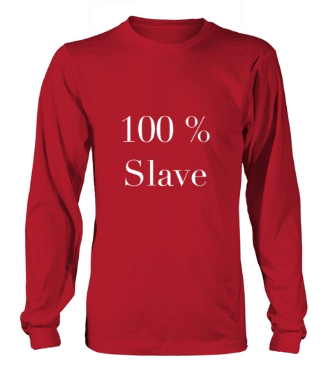 Slave submissive Women's Long Sleeve