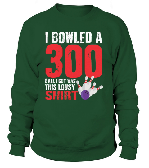 Bowling Player Team 300 Perfect Game Strike Women's Sweatshirt