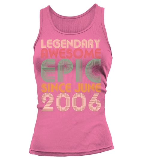 Legendary Awesome Epic Since June 2006 Vintage Women's Tank Top