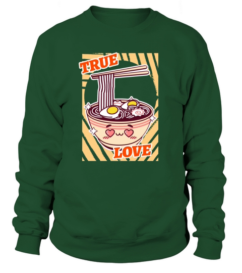 True Love - Ramen Only - Ramen Fans Women's Sweatshirt