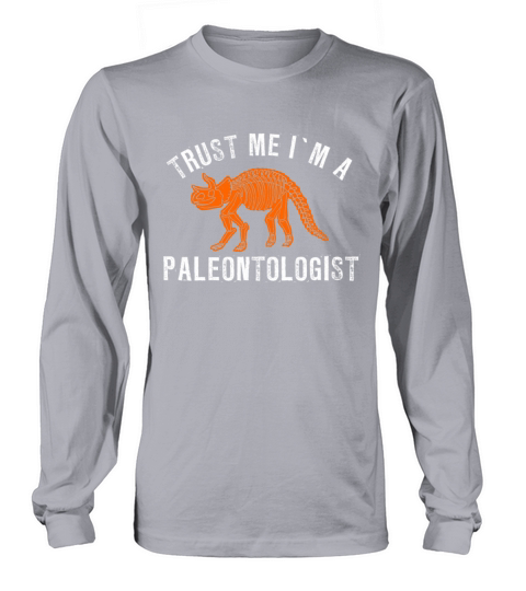 Im A Paleontologist Paleontology Dinosaurs T rex Men's Long Sleeve