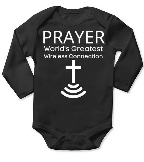 PRAYER Worlds Greatest Wireless Connection Long Sleeve Baby One-Piece