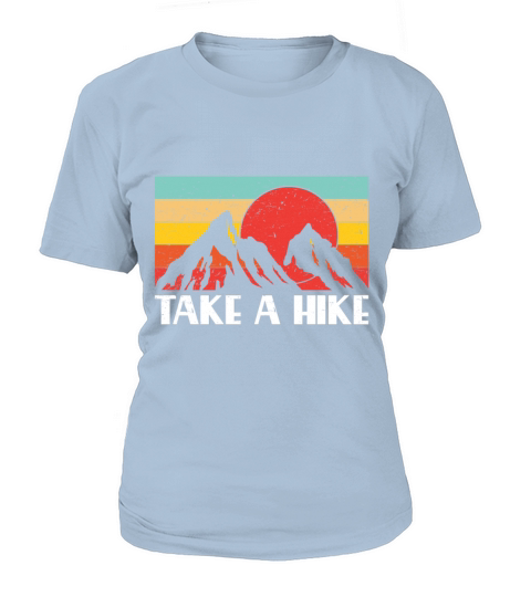 Take a Hike Retro Vintage Climbing T Shirt Gift Women's T-Shirt