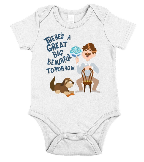 Theres a great big beautiful tomorrow Short Sleeve Baby One-Piece