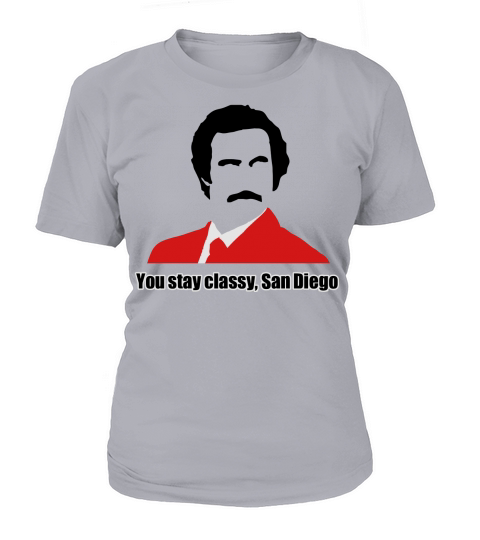 you stay classy san diego Women's T-Shirt