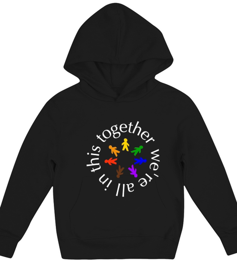 WeRe All In This Together Funny Kids Hoodie