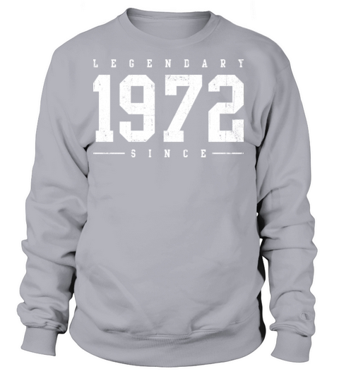 Legendary 1972 since Women's Sweatshirt
