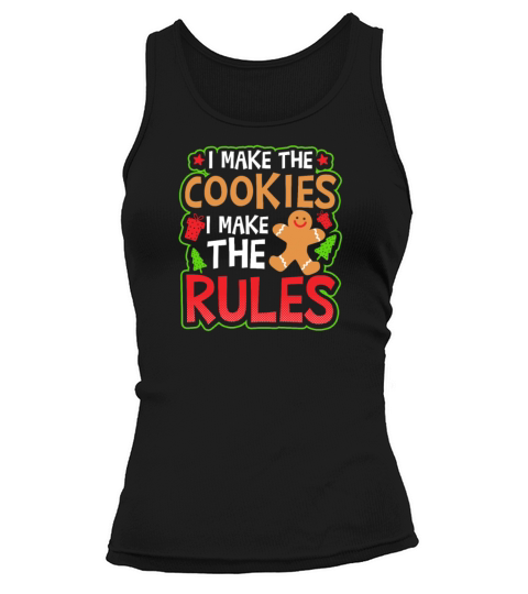 Christmas Baking I Make Cookies Rules Women's Tank Top