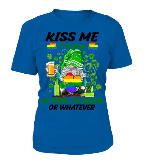 LGBT Pride Kiss Me I m Gay Or Irish Or Drunk Women's T-Shirt