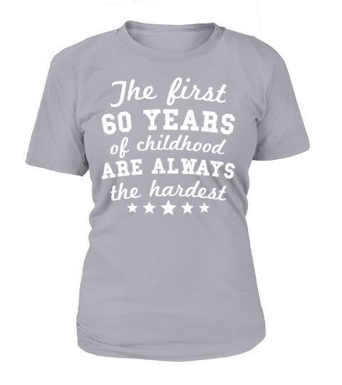 60 Years Of Childhood 60th Birthday Women's T-Shirt