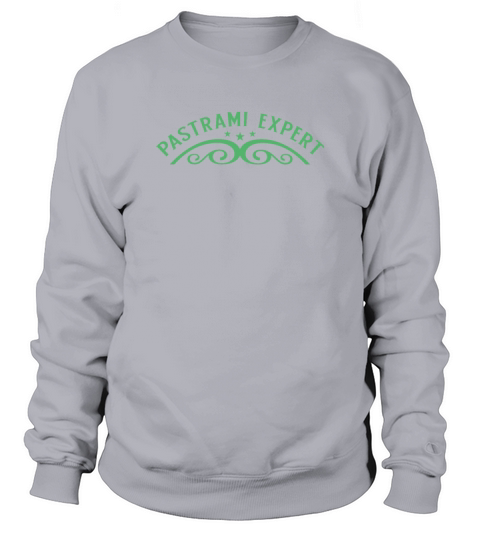 Pastrami Expert Sayings Eat Lover Pastramis Men's Sweatshirt