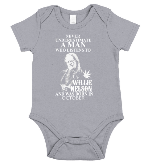 A MAN Who Listens To Wille Nelson And Born In October Short Sleeve Baby One-Piece