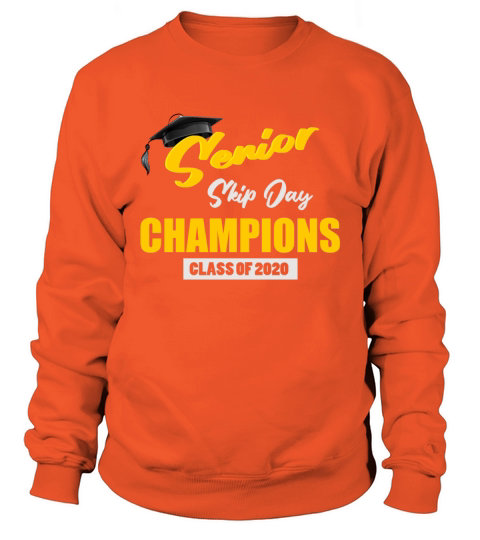 senior skip day champions class of 2020 funny gift Men's Sweatshirt