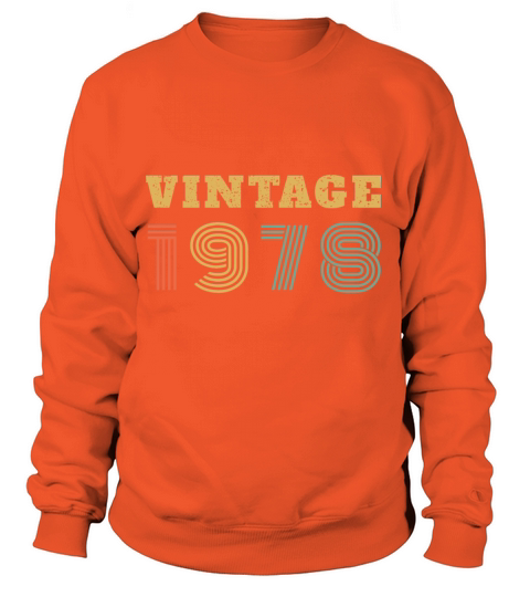 40th Birthday Gift Vintage 1978 Year Women's Sweatshirt