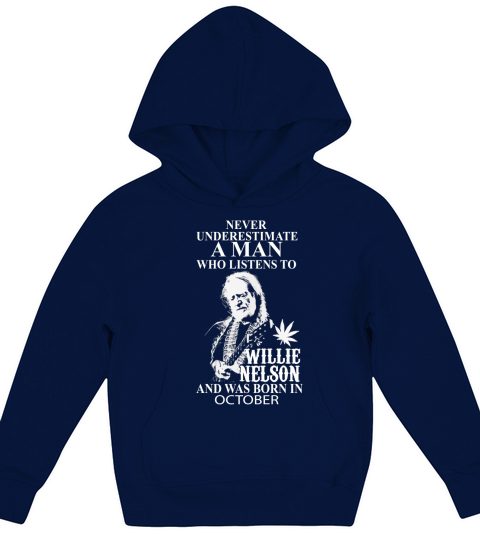 A MAN Who Listens To Wille Nelson And Born In October Kids Hoodie