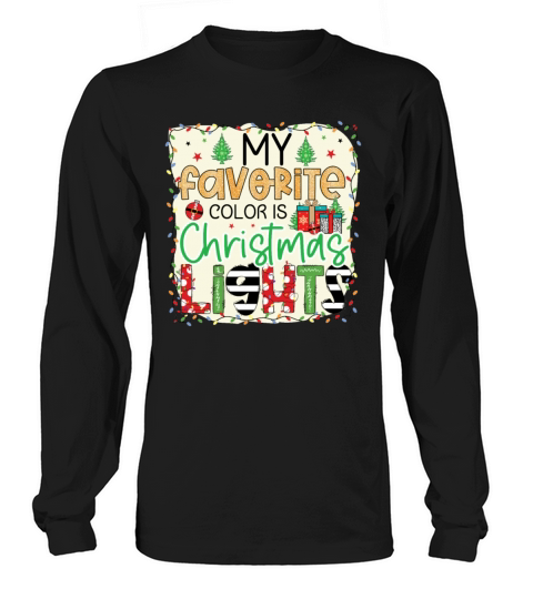 My Favorite Color Is Christmas Lights Women's Long Sleeve