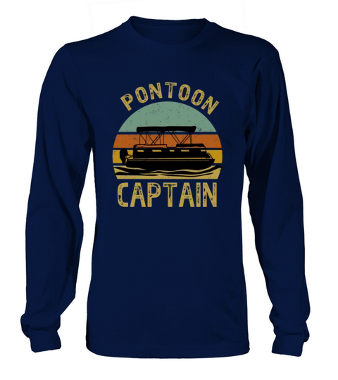 Vintage Pontoon Captain Shirt Funny Pontoon Boat Women's Long Sleeve