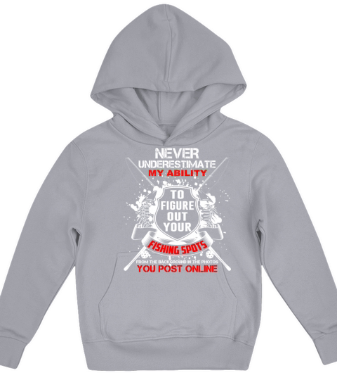 Figure out your fishing spot - Never underestimate Kids Hoodie