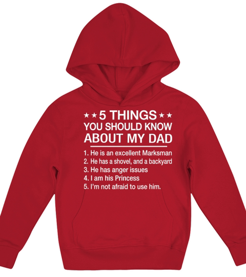 5 THINGS YOU SHOULD KNOW ABOUT MY DAD Kids Hoodie