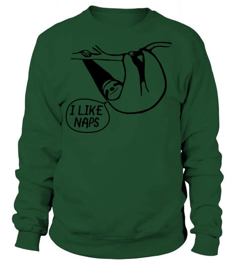 I Like Naps Sloth Women's Sweatshirt